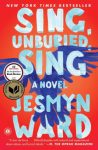 Fiction: SING, UNBURIED, SING